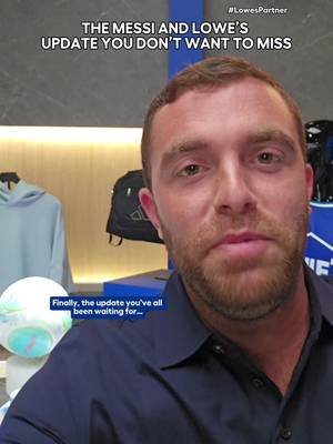 Lowe's Messi Halftime Event Offers Unique Chance to Win Authentic Messi Memorabilia
